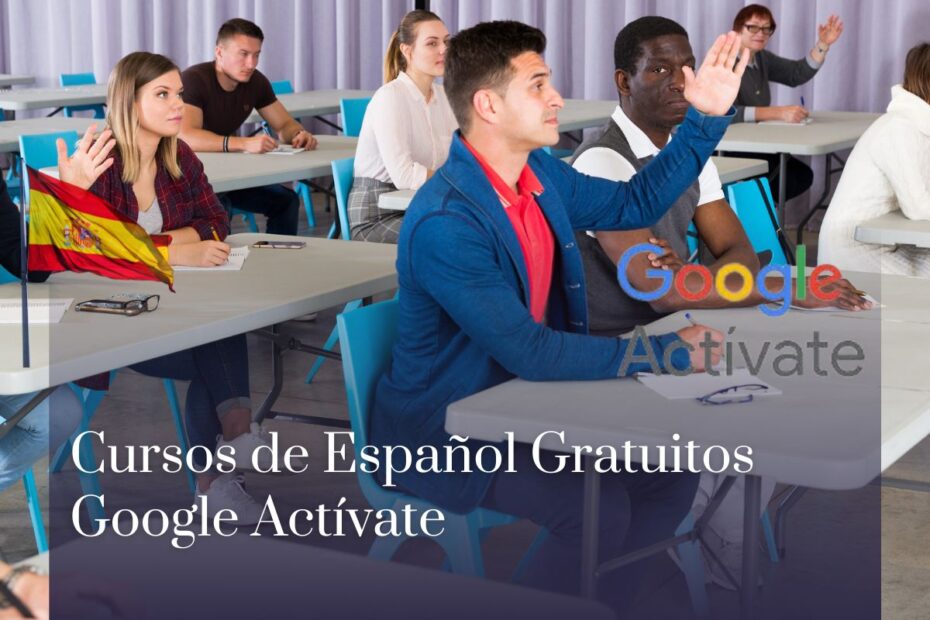 Cursos de Español Gratuitos Google Actívate