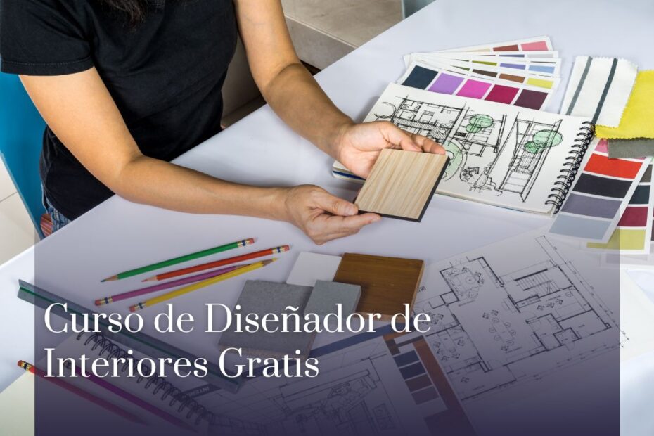 Curso de Diseñador de Interiores Gratis