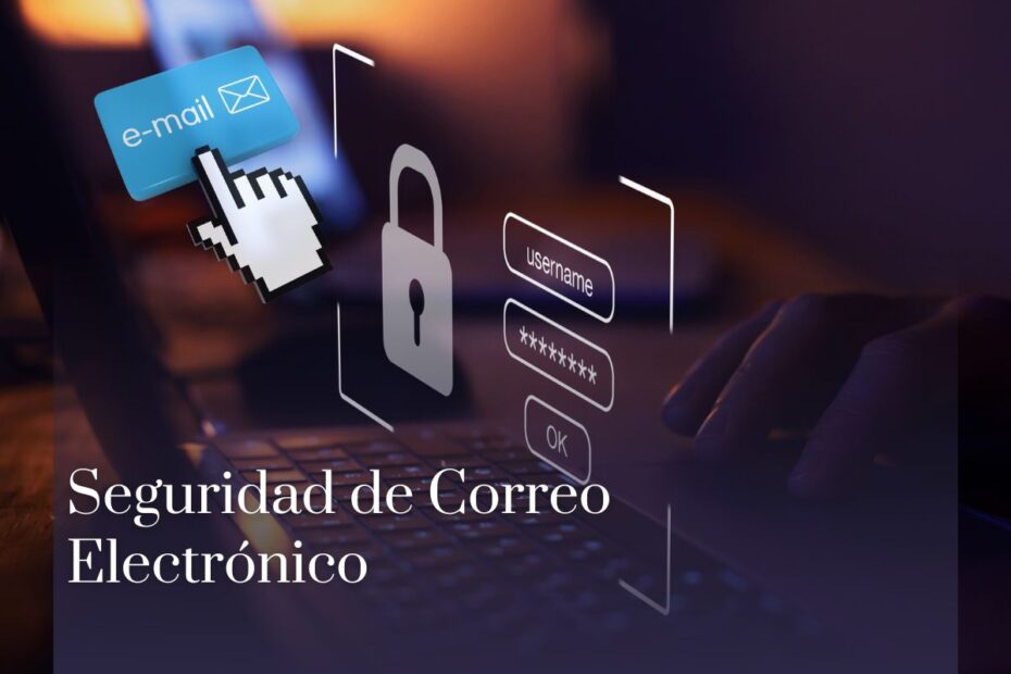 Seguridad de Correo Electrónico