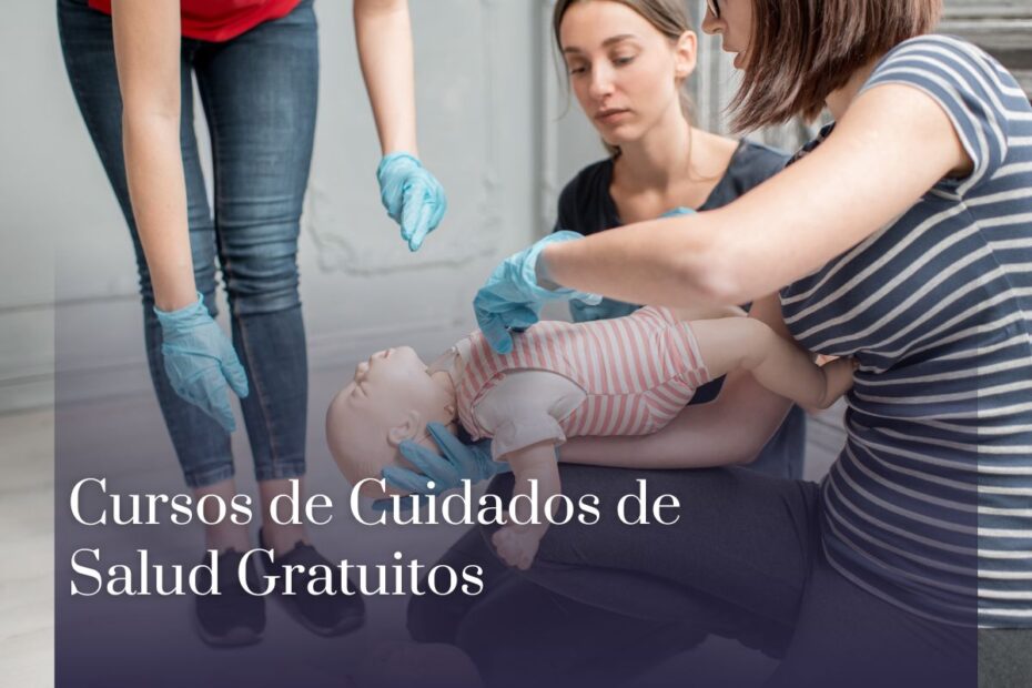 Cursos de Cuidados de Salud Gratuitos