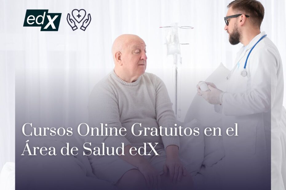 Cursos Online Gratuitos en el Área de Salud edX