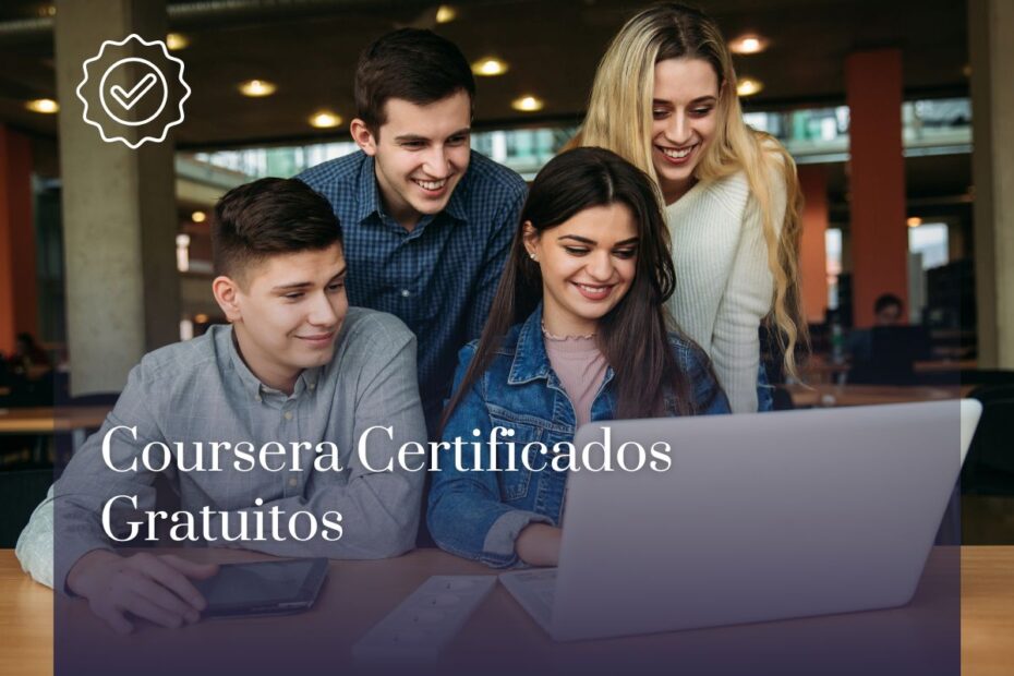 Coursera Certificados Gratuitos