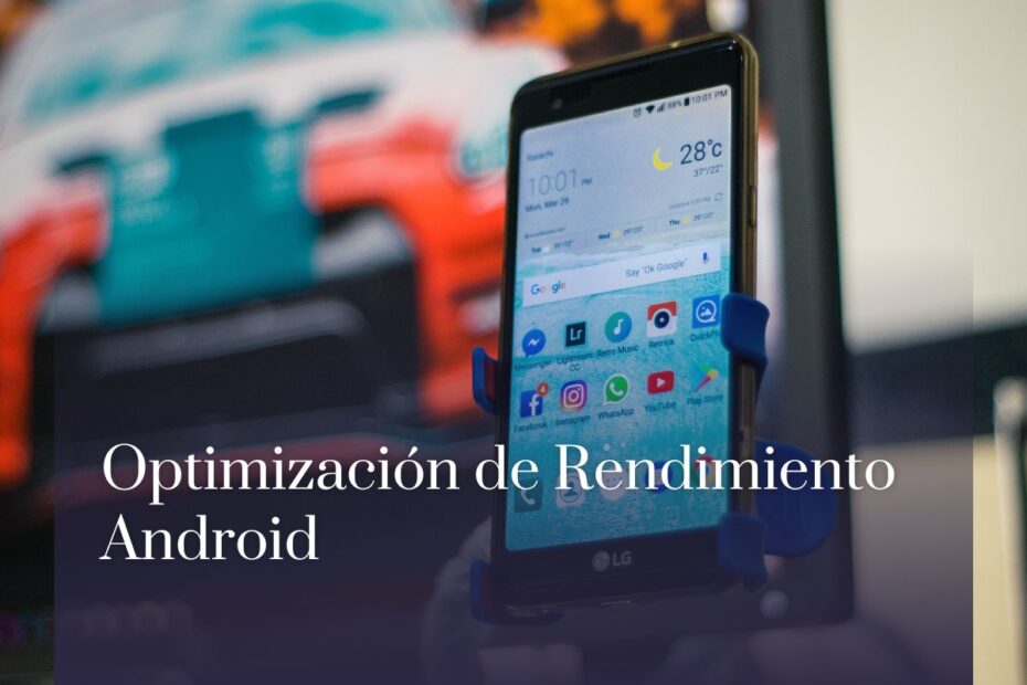 Optimización de Rendimiento Android