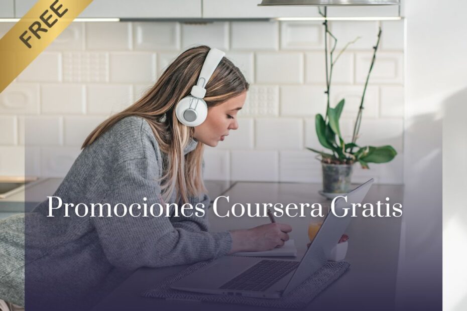 Promociones Coursera Gratis